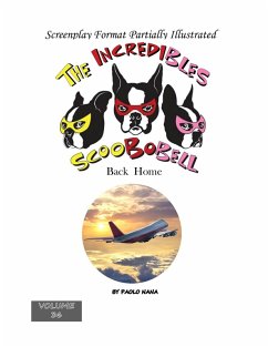 The Incredibles Scoobobell Back Home (The Incredibles Scoobobell Collection, #36) (eBook, ePUB) - Nana, Paolo