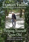 Helping Yourself Grow Old (eBook, ePUB)