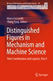 Distinguished Figures in Mechanism and Machine Science (eBook, PDF)