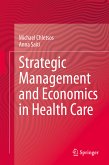 Strategic Management and Economics in Health Care (eBook, PDF)
