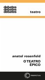 O teatro épico (eBook, ePUB) O teatro épico (eBook, ePUB)