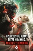 Acuerdos de alma entre humanos, ángeles y demonios (eBook, ePUB)