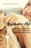 The Master-Key für Beziehungen und andere Abhängigkeiten (eBook, ePUB)