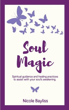 Soul Magic (eBook, ePUB) - Bayliss, Nicole