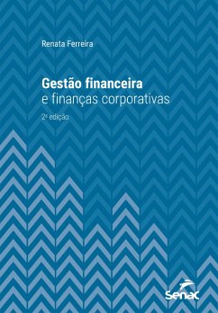 Gestão financeira e finanças corporativas (eBook, ePUB) - Ferreira, Renata
