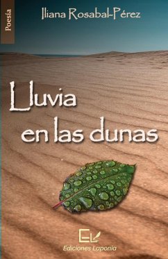 Lluvia en las dunas - Rosabal-Pérez, Iliana