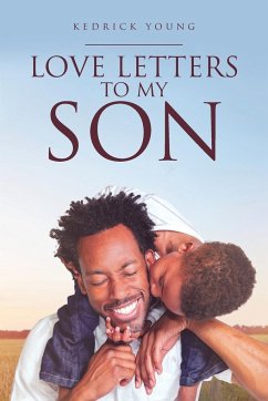 Love Letters to My Son - Young, Kedrick