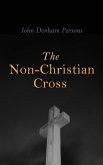 The Non-Christian Cross (eBook, ePUB)