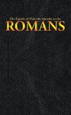 The Epistle of Paul the Apostle to the ROMANS