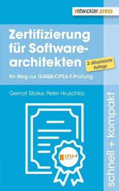 Zertifizierung für Softwarearchitekten (eBook, PDF) - Starke, Gernot; Hruschka, Peter