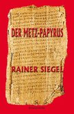 Der Metz-Papyrus (eBook, ePUB)