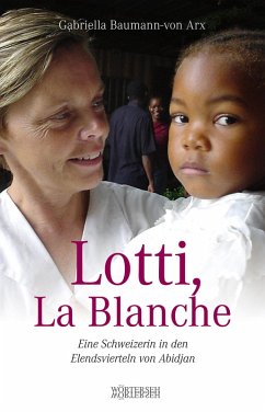 Lotti, La Blanche (eBook, PDF) - Arx, Gabriella Baumann-von