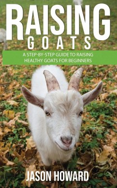 Raising Goats - Howard, Jason