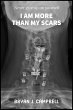 I Am More Than My Scars - Never Give Up... - Bild 1
