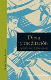 Dieta y meditación (eBook, ePUB)