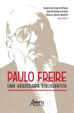 Paulo Freire: Uma Arqueologia Bibliográfica (eBook, ePUB)