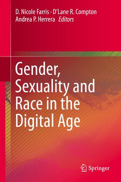 Gender, Sexuality and Race in the Digital Age (eBook, PDF)