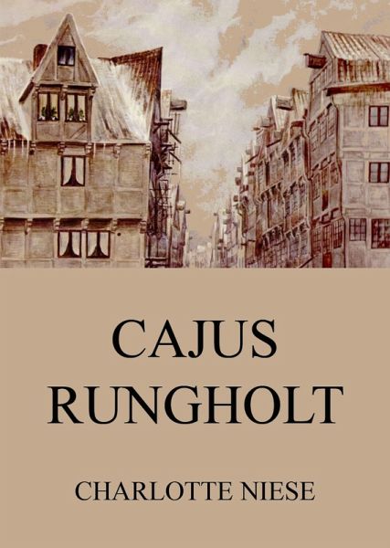Cajus Rungholt (eBook, ePUB) Cajus Rungholt (eBook, ePUB)