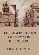 Das Tagebuch der Ottony von Kelchberg... - Bild 1