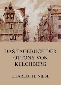 Cover Das Tagebuch der Ottony von Kelchberg (eBook, ePUB)
