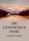 Die lichtscheue Dame (eBook, ePUB)