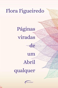 Cover Páginas viradas de um abril qualquer (eBook, ePUB)