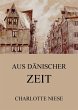 Aus dänischer Zeit (eBook, ePUB) - Bild 1