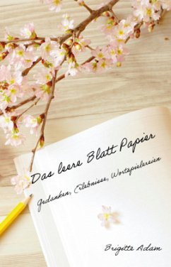 Das leere Blatt Papier - Adam, Brigitte