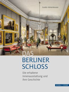 Das Berliner Schloss - Hinterkeuser, Guido