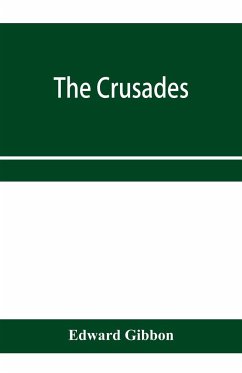 The crusades - Gibbon, Edward