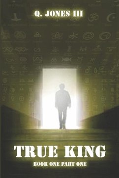 True King: Book One - Jones III, Q.