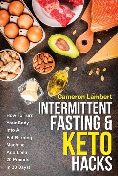Intermittent Fasting & Keto Hacks - Lambert, Cameron