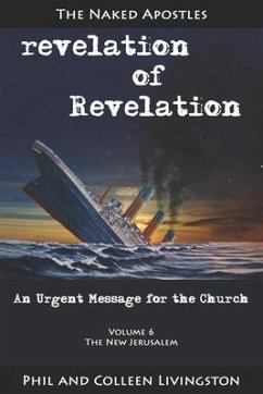 The New Jerusalem (revelation of Revelation Series, Volume 6) - Livingston, Colleen; Livingston, Phil