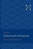 Alfred North Whitehead Vol 1