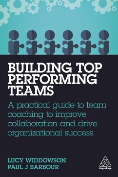 Building Top-Performing Teams - Widdowson, Lucy; Barbour, Paul J