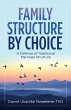 Family Structure by Choice - Bild 1