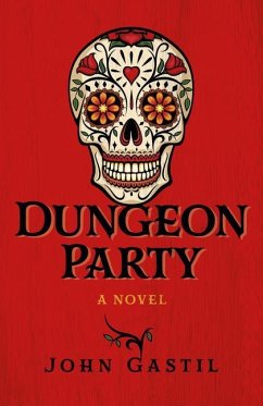 Dungeon Party - Gastil, John