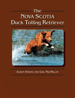 The Nova Scotia Duck Tolling Retriever - MacMillan, Gail; Strang, Alison