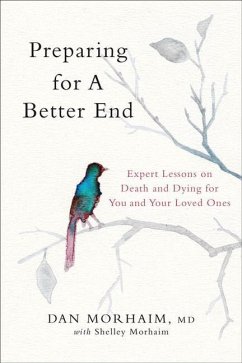 Preparing for a Better End - Morhaim, Dan