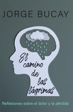 El Camino de Las Lágrimas / The Path of Tears - Bucay, Jorge