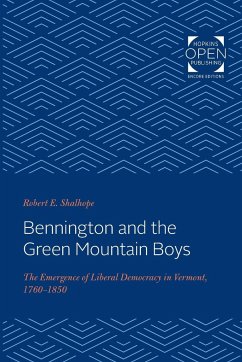 Bennington and the Green Mountain Boys - Shalhope, Robert E