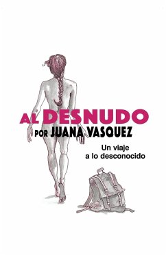 Al Desnudo - Vasquez, Juana