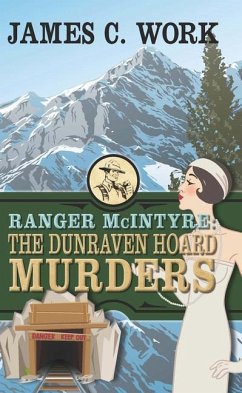 Ranger McIntyre: The Dunraven's Hoard Murders - Work, James C.