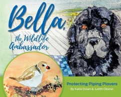 Bella, the Wildlife Ambassador - Dolan, Katherine