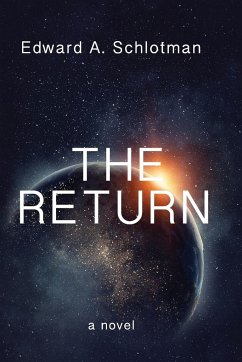 The Return - Schlotman, Edward