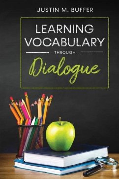 Learning Vocabulary Through Dialogue - Buffer, Justin Michael