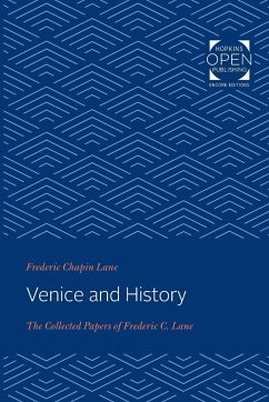 Venice and History - Lane, Frederic Chapin