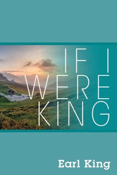 If I Were King - King, Earl
