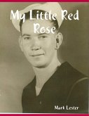 My Little Red Rose