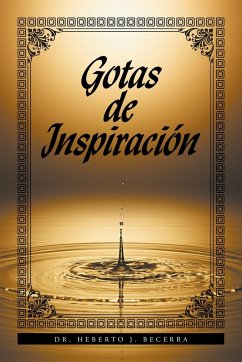 Gotas de Inspiración - Becerra, Heberto